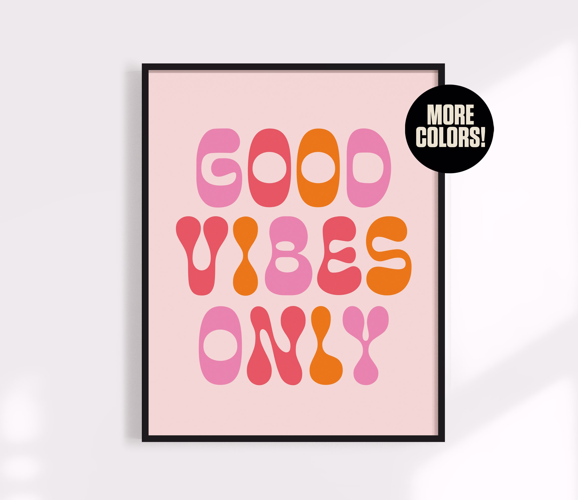 Good Vibes Only Print | Colorful Wall Art Groovy Kitsch, Pink Retro, Mod Century 60S Unframed Gallery Mailed