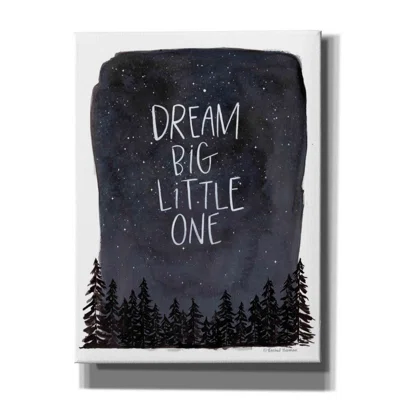 Dream Big Little One by Rachel Nieman - Wrapped Canvas Painting