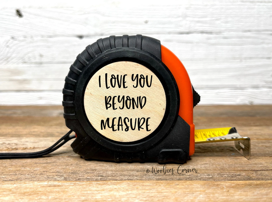I Love You Beyond Measure Tape Measure, Gift For Boyfriend, Husband, Fathers Day Gift Him, Personalized Engraved