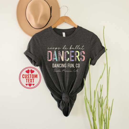 Custom Ballet Dance Teacher Gift, City Personalized Corps De Name Academy Team, Group School Instructor Matching Shirts