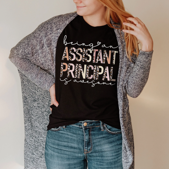 Being An Assistant Principal Is Awesome Shirt, Future New Gift For First Day Of School Teachers Team Elementary T-Shirts Matching