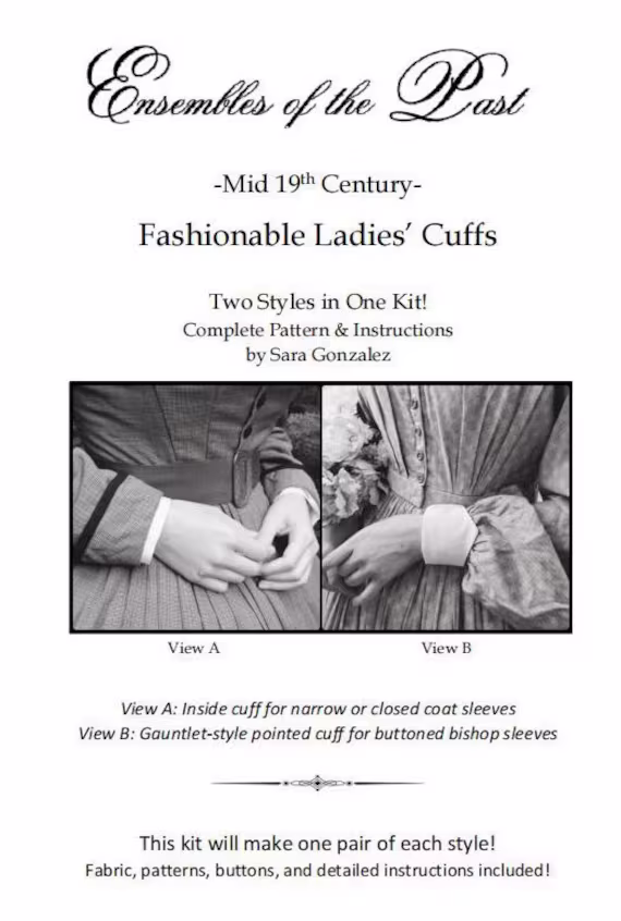 Mid-19Th C. Fashionable Ladies' Cuffs Kit - Pattern, Printed Instruction Booklet, Fabric & Buttons 2 Versatile Cuff Styles, All Sizes