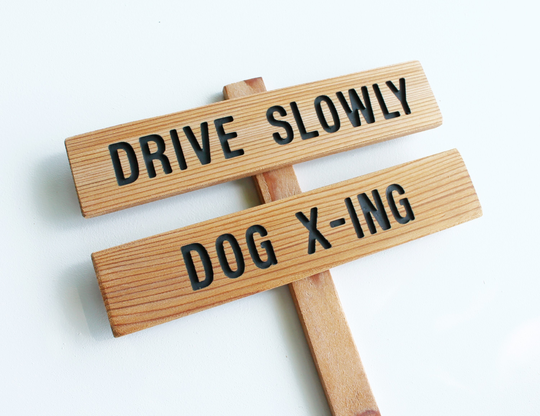 Drive Slowly, Pet X-Ing, Outdoor Marker, Yard Art, Caution Sign, Animal Warning Helpful Signage, Crossing Sign