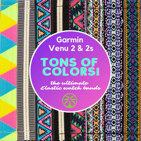 Elastic Watch Band For Garmin Venu 2 & 2S - Choose Your Pattern Fits | 22mm & | 18mm Tons Of Color Options