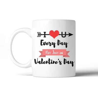 Veda I Love U Every Day Coffee Mug