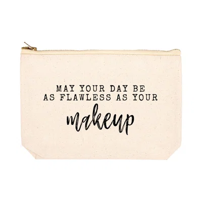 May Your Day Be Flawless Makeup Pouch