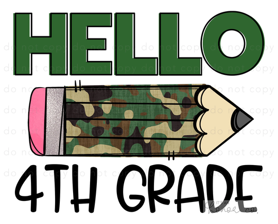 Sublimation Transfer Ready To Press/Hello 4Th Grade Back School Fourth Camo Pencil
