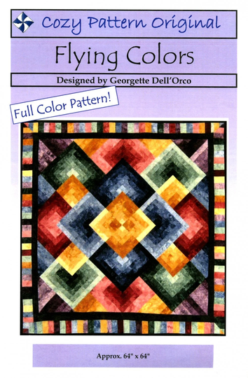 Flying Colors Quilt Pattern - Cozy Designs-Georgette Dell'orco