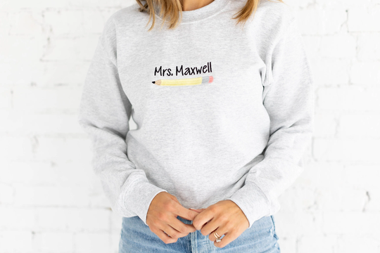 Personalized Teacher Crewneck Sweatshirt | Name & Pencil Gift For New End Of Year