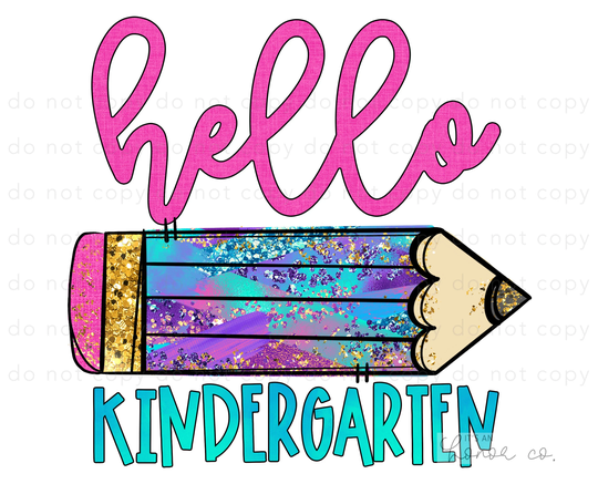 Sublimation Transfer Ready To Press/Hello Kindergarten Back School Teacher Pencil