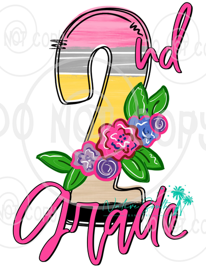 2nd Grade Floral Pencil Print/Back To School Print/Sublimation Print/Diy Sublimation/ Ready Press Transfer/No Digitals Sold