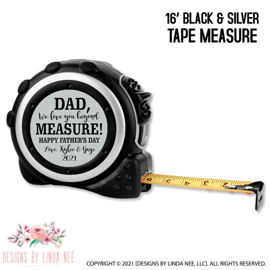 Dad We Love You Beyond Measure Tape Personalized Measuring Gift For Custom Father's Day Gift, Daddy Grandpa D-Fda009