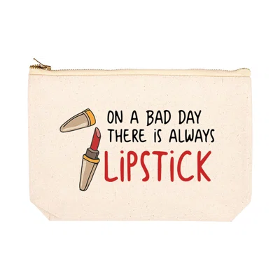 There is Always Lipstick Makeup Pouch