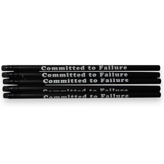 Committed To Failure Pencil