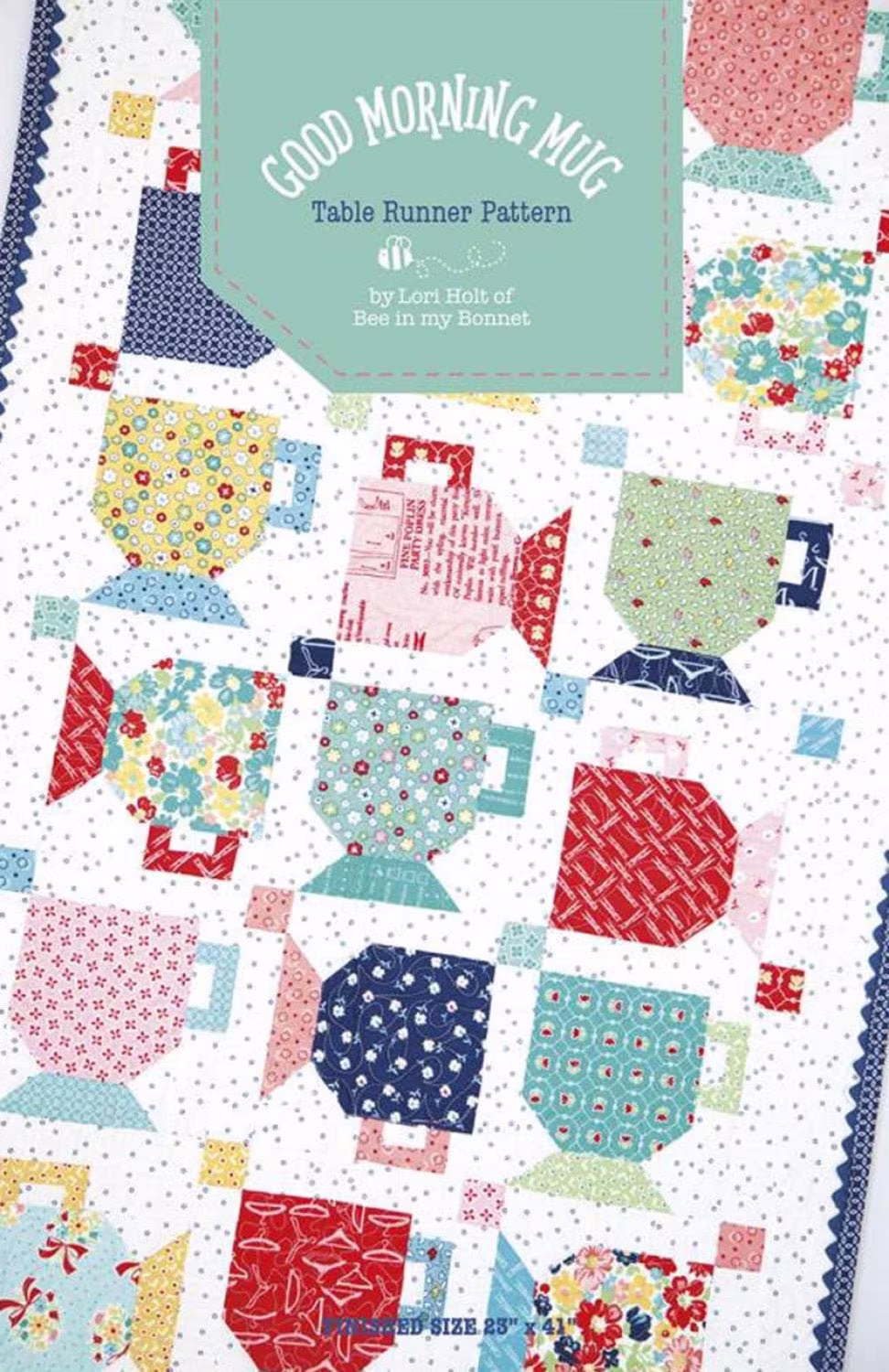 Good Morning Mug Table Runner Pattern By Lori Holt Of Bee in My Bonnet