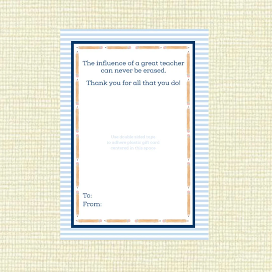 Watercolor Pencils Gift Card Holder ; Teacher "The Influence Of A Great Teacher Can Never Be Erased"