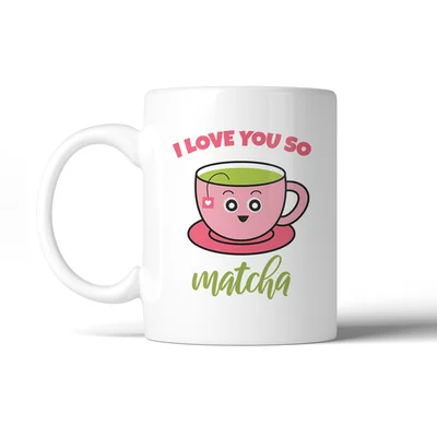 Joycelyn I Love You So Matcha Coffee Mug
