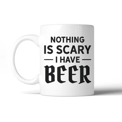 Taki Nothing Scary Beer Coffee Mug