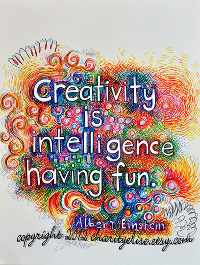 Brightly Colored Art Print- "Creativity Is Intelligence Having Fun" - Albert Einstein