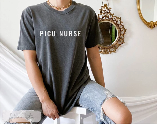 Picu Nurse Comfort Colors Shirt, Pediatric Icu Gift, Neonatal Intensive Care Unit Nurse, Rn Gift