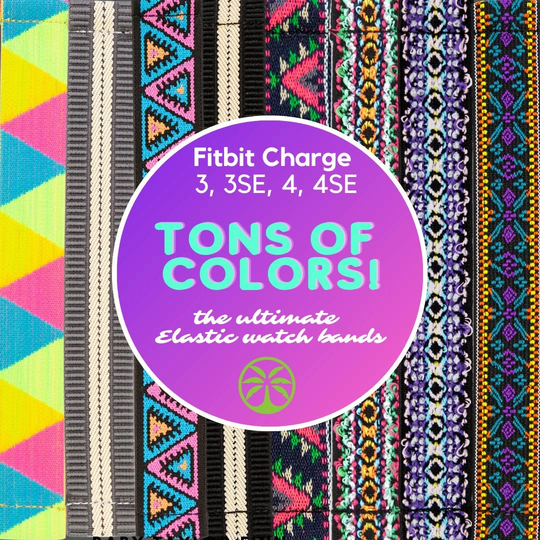 Elastic Fitbit Charge 3, 3Se, 4, 4Se Watch Band - Choose Your Pattern Includes Connectors Tons Of Color Options Handmade