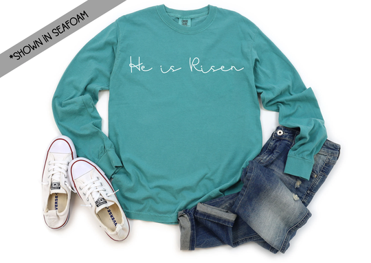 He Is Risen Comfort Colors Long Sleeve Tee, Women's Shirt, Easter Unisex Fit