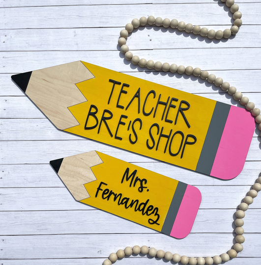 Teacher Pencil Sign, Wooden Name Sign