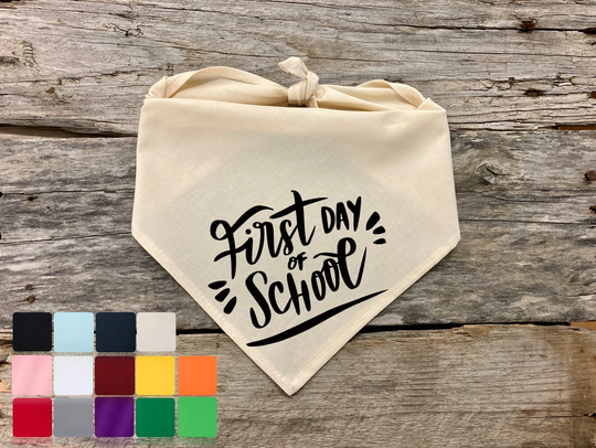 First Day Of School, Training Dog Bandana, Custom Funny Pet Quotes Birthday Bandana For Dogs Accessories, Supplies