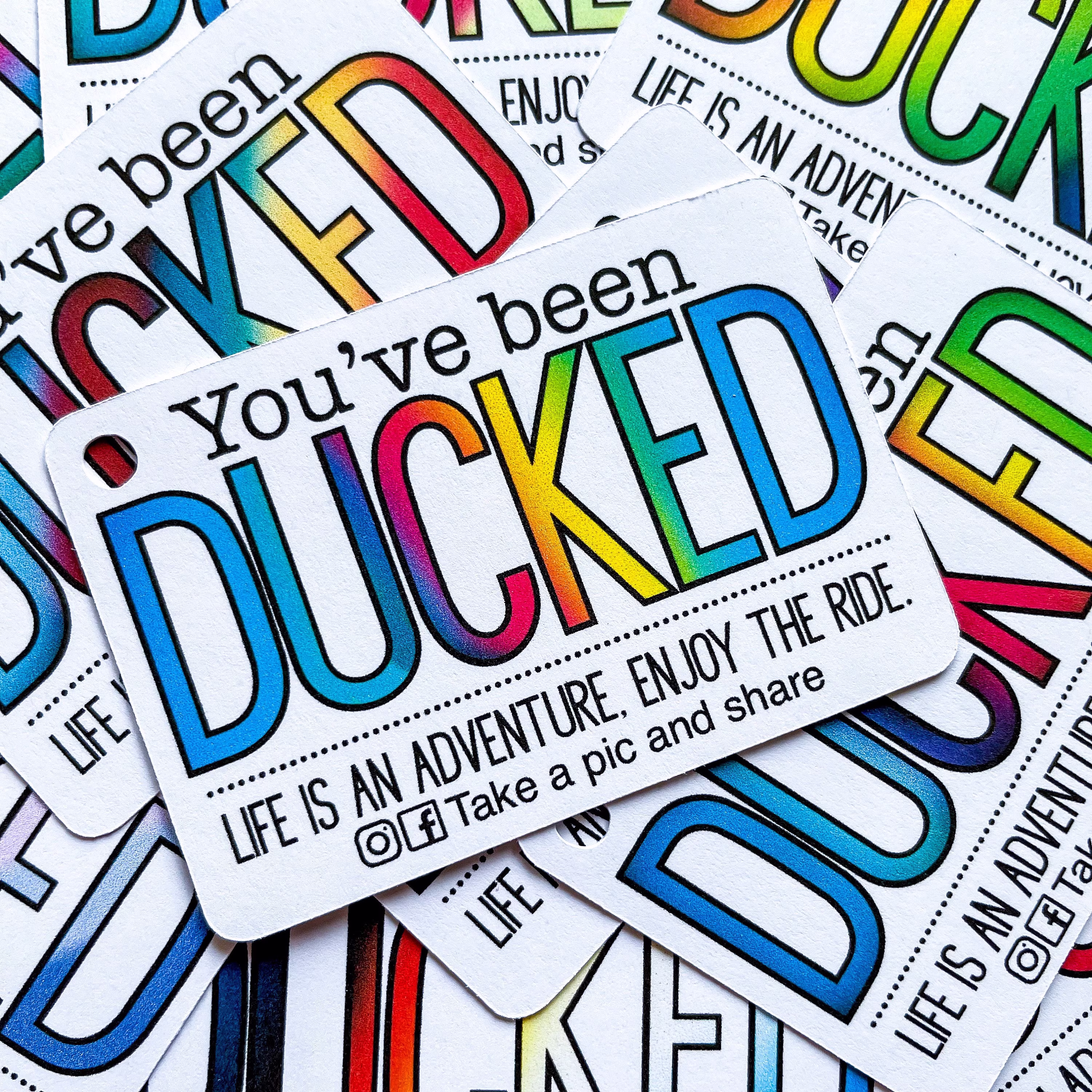 You've Been Ducked, Colorful Duck Tags, Ducking Tags For Ducking
