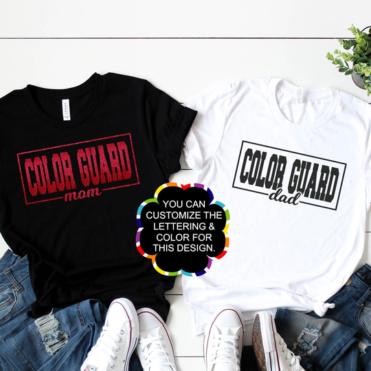 Custom Color Guard Family Shirts | Mom Dad Aunt Uncle Gigi Etc