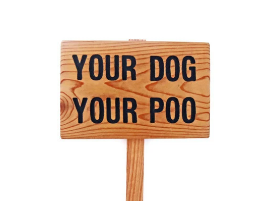 Your Dog Poo, Yard Sign For The Dog Walkers Hand Routed, No Poop Sign, Custom Personalized Marker, Outdoor Dog Signage