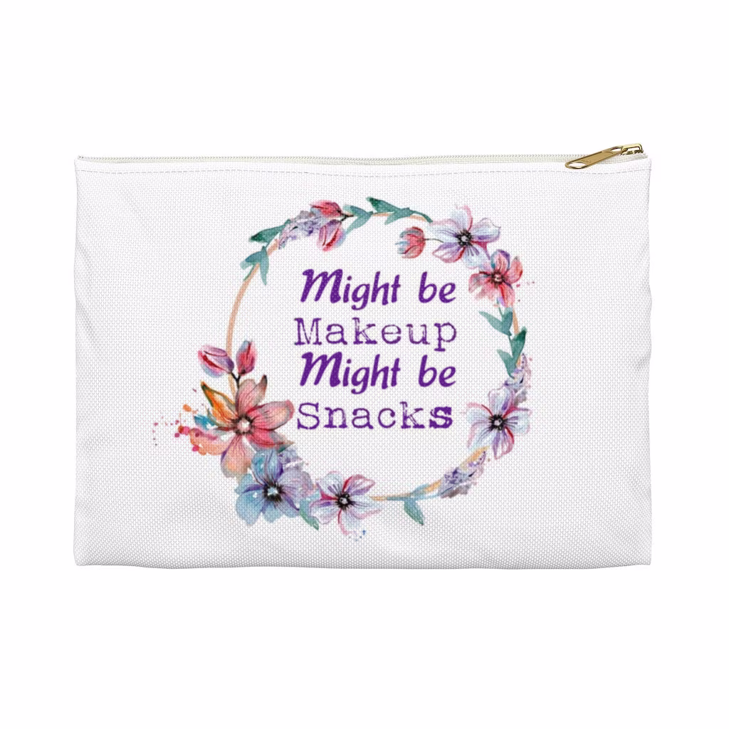 Funny Makeup Bag, Might Be Snacks, Storage, Pencil Case, Humor Zipper Pouch, Joke Gift, Accessory Food Lover