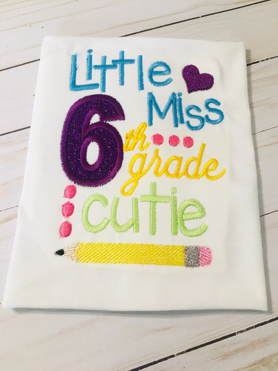 Little Miss 6Th Grade Cutie Shirt, Back To School First Day Of School, Pencil