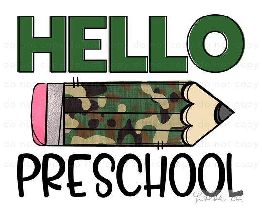 Sublimation Transfer Ready To Press/Hello Preschool Back School Teacher Camo Pencil
