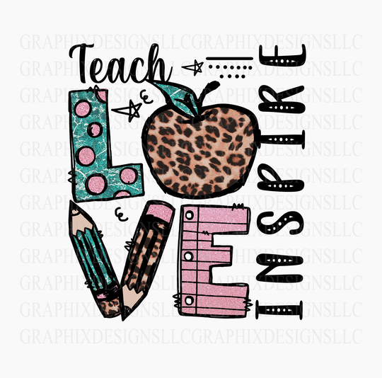 Teach Love Inspire Pencil Paper Apple Leopard Spots Heat Transfer Vinyl Or Sublimation Printed Design