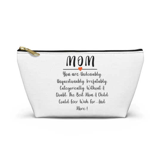 Mom Accessory Pouch W T-Bottom Lined Sweet Mother's Day Gift Makeup Bag Cosmetics Zipper Pencil Holder