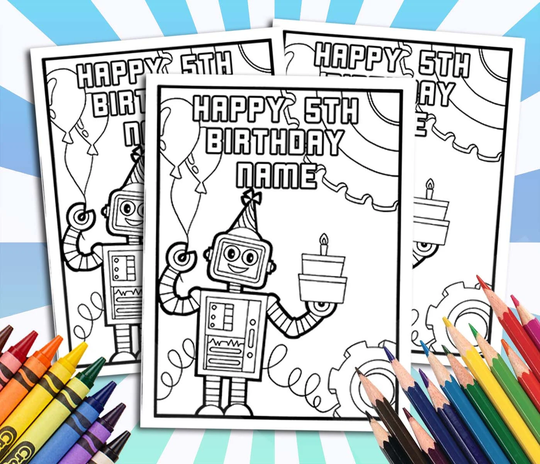 Robot Happy Birthday Coloring Pages, Custom, Personalized Party Decor