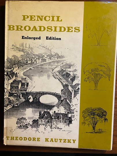 Pencil Broadsides A Manual Of Broad Strke Technique - Ted Kautzky 1960 Techniques Painting Skills- Methods Templates Structure