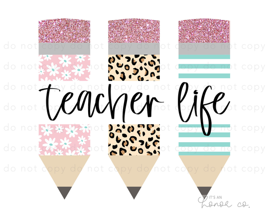 Sublimation Transfer Ready To Press - Teacher Life Pencils