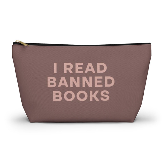 I Read Banned Books Bag, Cosmetic Pencil Case, Accessory Pouch, Gift For Reader, Bookworm, Book Gift