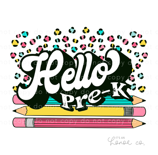 Sublimation Transfer Ready To Press - Hello Pre-K Leopard Pencil Back School First Day Of