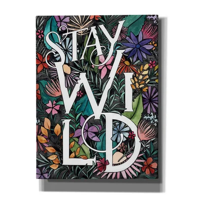 Stay Wild by Rachel Nieman - Wrapped Canvas Graphic Art