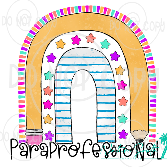 Para Professional Pencil Rainbow Print/Back To School Print/Sublimation Print/Diy Sublimation/ Ready Press Transfer/No Digitals Sold
