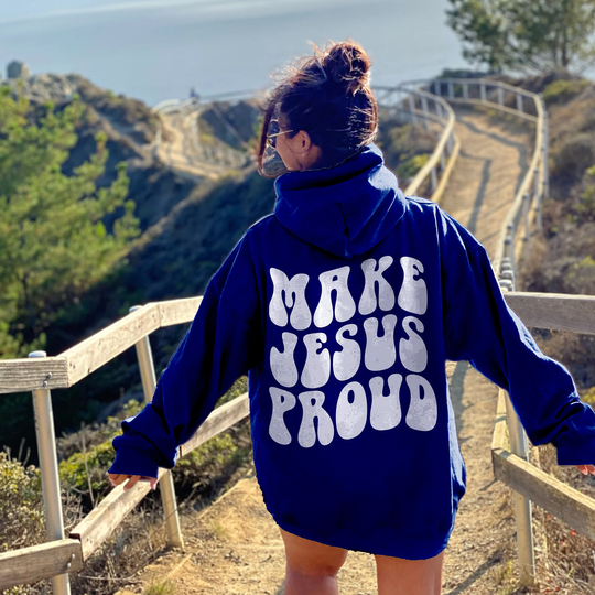 Make Jesus Proud Plain Hoodie - Christian Apparel