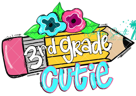 3rd Grade Cutie Pencil Sublimation Print/Diy Sublimation/ Ready To Press Transfer/No Digitals Sold