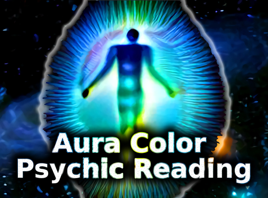 What Is Your Aura Color Psychic Reading. Highly-Skilled Energy Reader Fast Clairvoyant, Clairvoyant Readings Intuitive