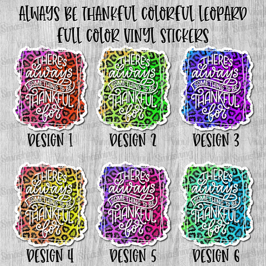 Always Thankful Full Color Sticker/Printed Vinyl Decal/Bulk Printed Decals/Bulk Decals