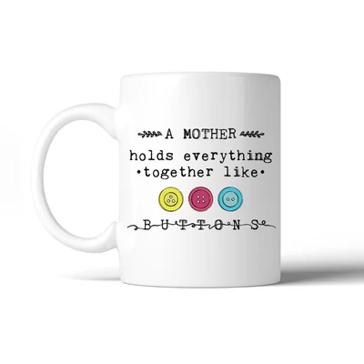 Helmuth Mother Like Buttons Coffee Mug