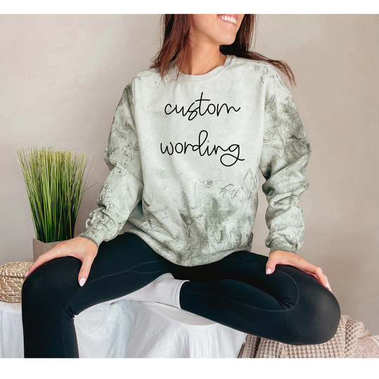 Custom Color Blast Sweatshirt // Unisex Comfort Your Wording