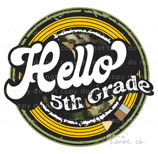 Sublimation Transfer Ready To Press - Hello 5Th Grade Camo Pencil Back School Fifth